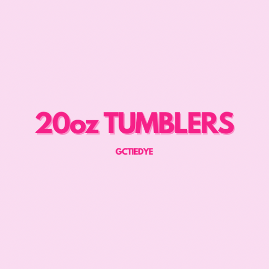 20oz TUMBLERS